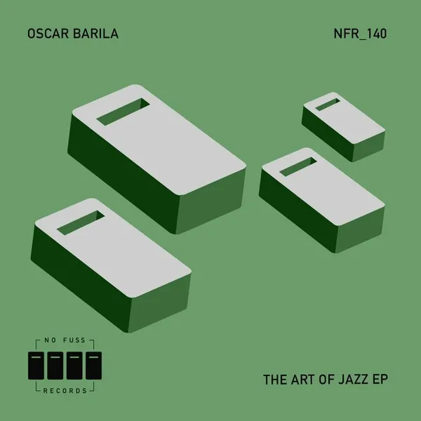 Oscar Barila - The Art Of Jazz EP [No Fuss Records]