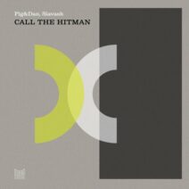 Pig&Dan, Siavash - Call The Hitman [PFR258]