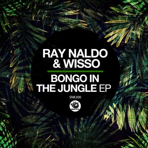 Ray Naldo, Wisso – Bongo In The Jungle EP