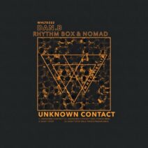 Rhythm Box, Nomad (MX), Dan.B - Unknown Contact EP (Del Fonda & Nils Twachtmann Remixes) [WHLTD222]