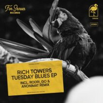 Rich Towers - Tuesday Blues [For Senses Records]