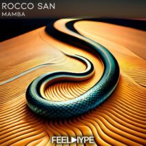 Rocco San - Mamba [Feel Hype Limited]