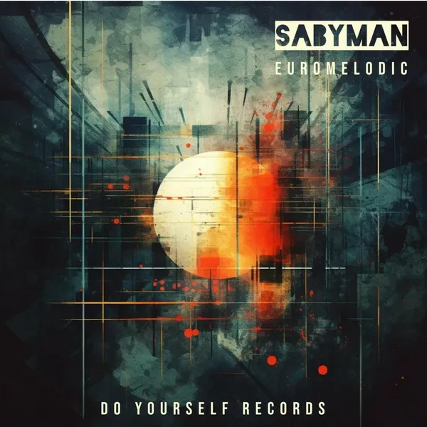 Sabyman - Euromelodic [Do Yourself Records]