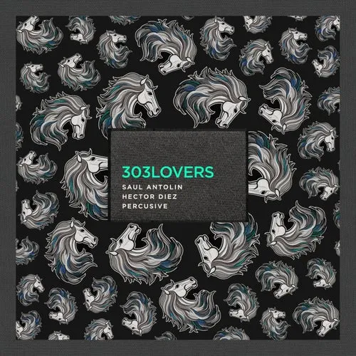 Saul Antolin, Hector Diez - Percusive [303Lovers]