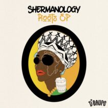 Shermanology, KUENTA, Cheryl Lispier - Roots EP, Pt. 1 [DE011]