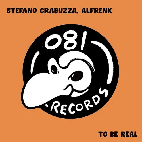 Stefano Crabuzza, Alfrenk – To Be Real [081R0007]