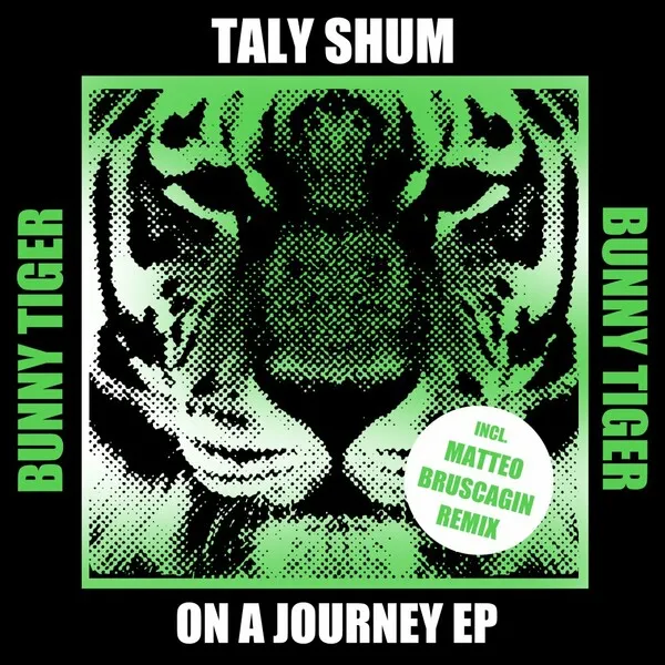 Taly Shum - On A Journey EP [Bunny Tiger]