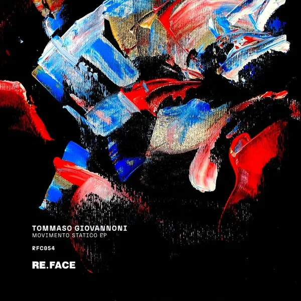 Tommaso Giovannoni - Movimento Statico EP [RE.FACE]