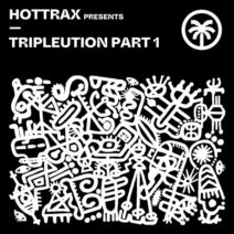 VA - Hottrax presents Tripleution Part 1 [HXT113]
