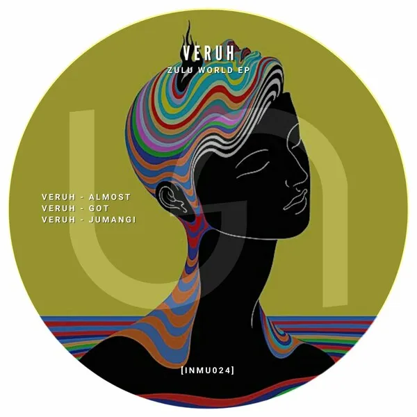 Veruh – Zulu World EP [INMU024]