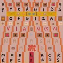Vian (SA), Natasha MD - Pyramids of Giza [MBR554]