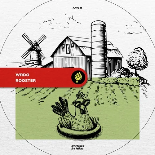 WRDO – My Rooster [Artichokes Are Yellow]
