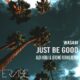 Wasabi - Just Be Good ( Alex Kenji & Jerome Robins Remix ) [ER721]