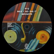 9T2 - Go Dig It [Be Positive Records]