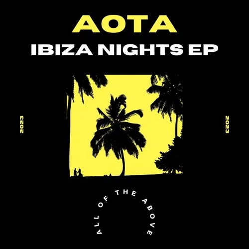AOTA – Ibiza Nights EP