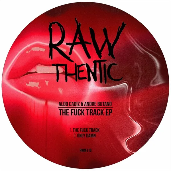 Aldo Cadiz, Andre Butano – The Fuck Track EP