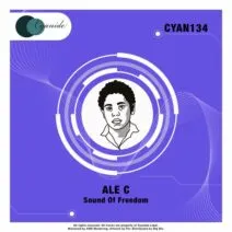 Ale C - Sound of Freedom [Cyanide]