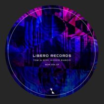 Alessio Bianchi, Tomi&Kesh - New Era EP [Libero Records]