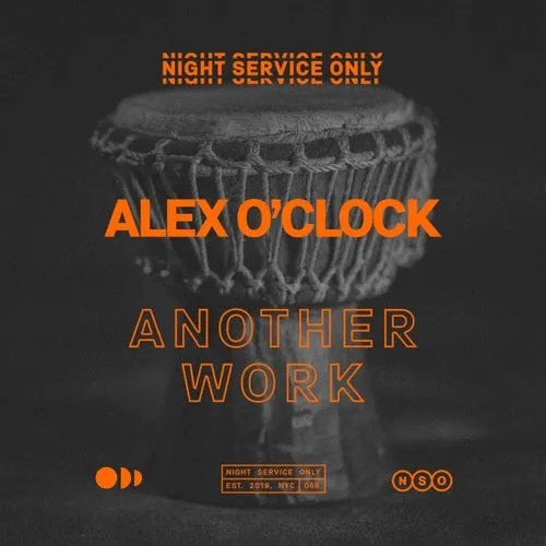 Alex O’Clock – Another Work (Extended Mix)