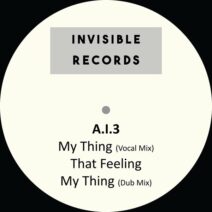 Bas Kunnen, Artist Invisible - My Thing EP [Invisible Records]