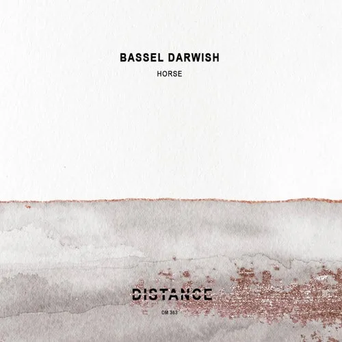 Bassel Darwish - Horse [Distance Music]
