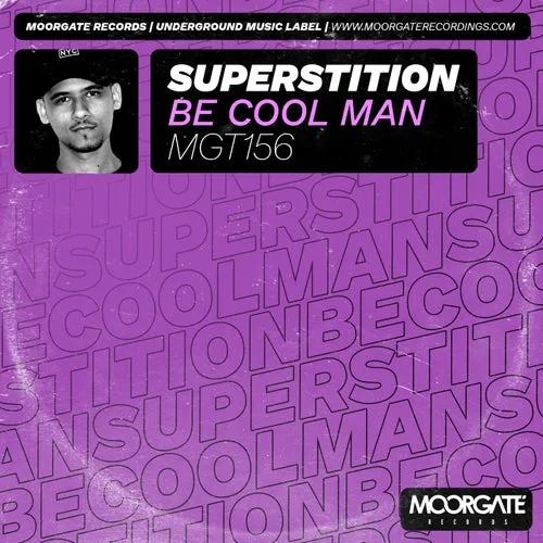 Be Cool Man - Superstition [Moorgate Records]