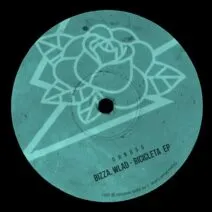 BizZa, WLAD - Bicicleta EP [Ohana Music]