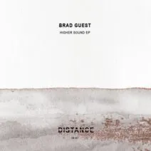 Brad Guest - Higher Ground EP [Distance Music]