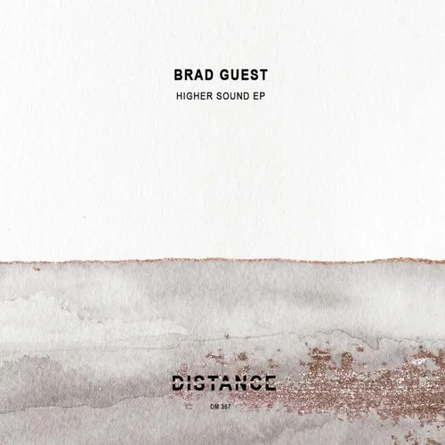 Brad Guest - Higher Ground EP [Distance Music]