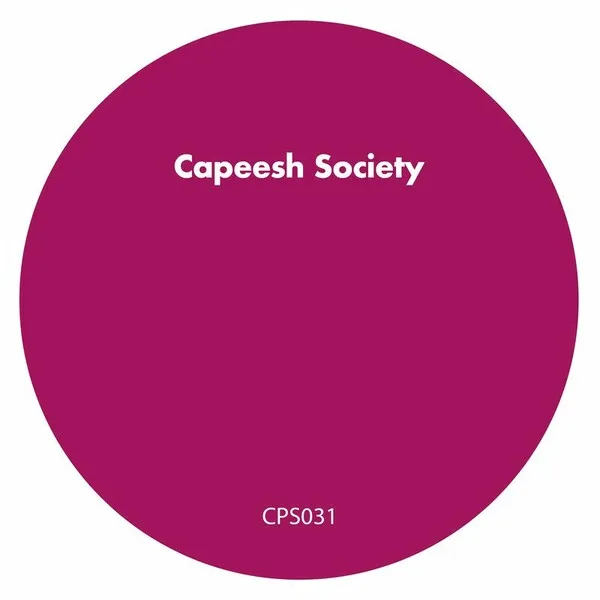 Capeesh Society - Feeling [Capeesh Society]