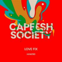 Capeesh Society - Love Fix [Hungarian Hot Wax]