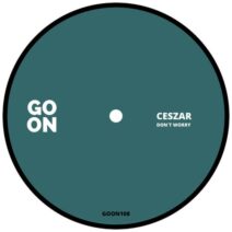 Ceszar - Don't Worry [Go On Records]