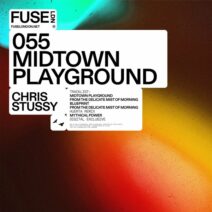 Chris Stussy - Midtown Playground EP [Fuse London]