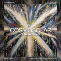 Cosmosolar - CLANG & TALK [Phisica]