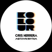 Cris Herrera - Midtown Rhythm [Kolour Recordings]
