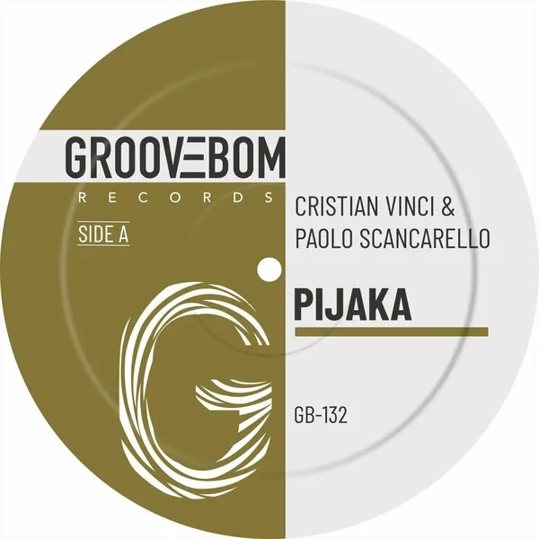 Cristian Vinci - Pijaka [Groovebom Records]