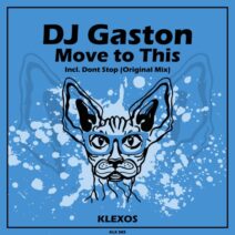 DJ Gaston - Move to This [Klexos Records]