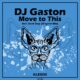 DJ Gaston - Move to This [Klexos Records]
