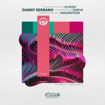 Danny Serrano - Echoes [Stereo Productions]