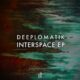 Deeplomatik - Interspace EP [VIVa MUSiC]