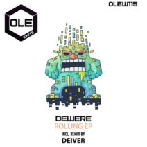 Dewere - Rolling EP [Ole White]