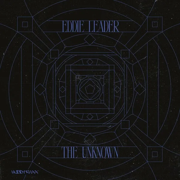 Eddie Leader - The Unknown [Hudd Traxx]