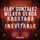 Eloy Gonzalez, Kasstaba, Wilker Cerda - Inevitable [TRANSA RECORDS]