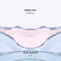 Godzi (ITA) - Caliente EP [Distance Music]