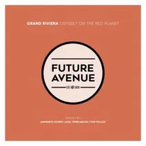 Grand Riviera - Odyssey on the Red Planet [Future Avenue]