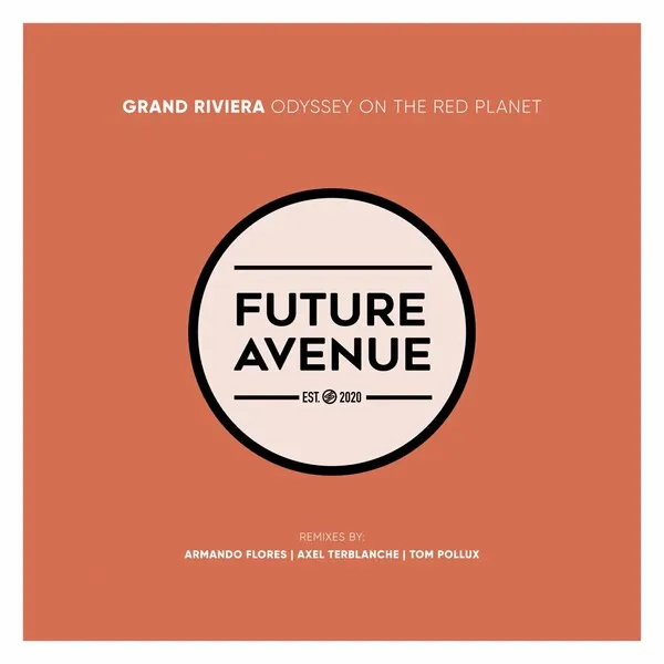 Grand Riviera - Odyssey on the Red Planet [Future Avenue]