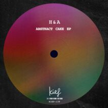H&A - Abstract Cake EP [Kief Music]