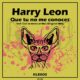 Harry Leon - Que tu no me conoces [Klexos Records]