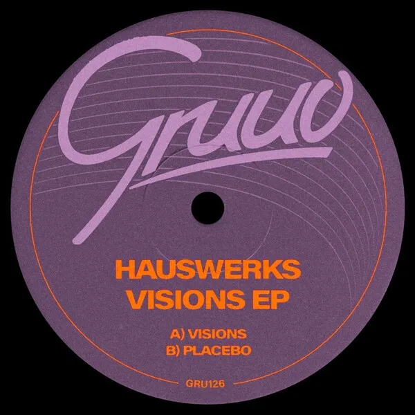 Hauswerks - Visions [Gruuv]
