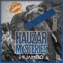 Hauzar - Mysteries [Huambo Records]